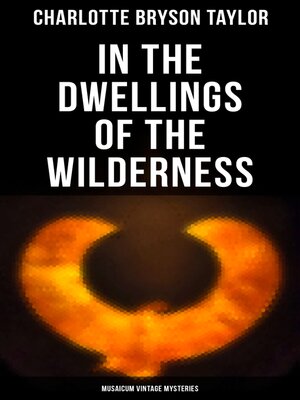 cover image of In the Dwellings of the Wilderness (Musaicum Vintage Mysteries)